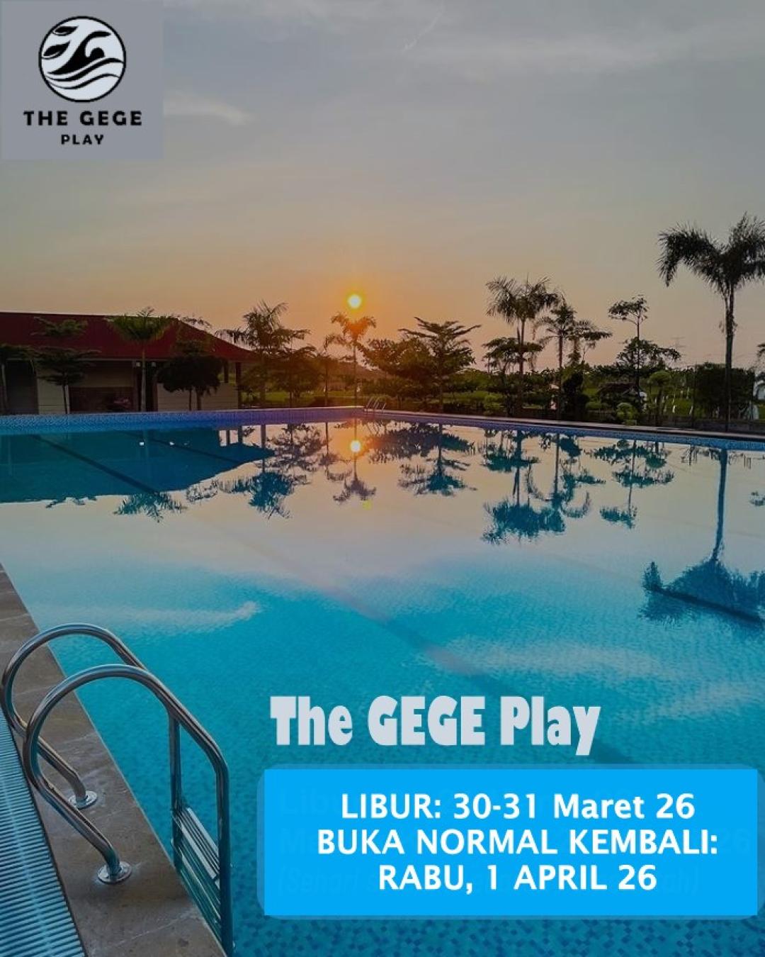 HARI INI THE GEGE PLAY LIBUR